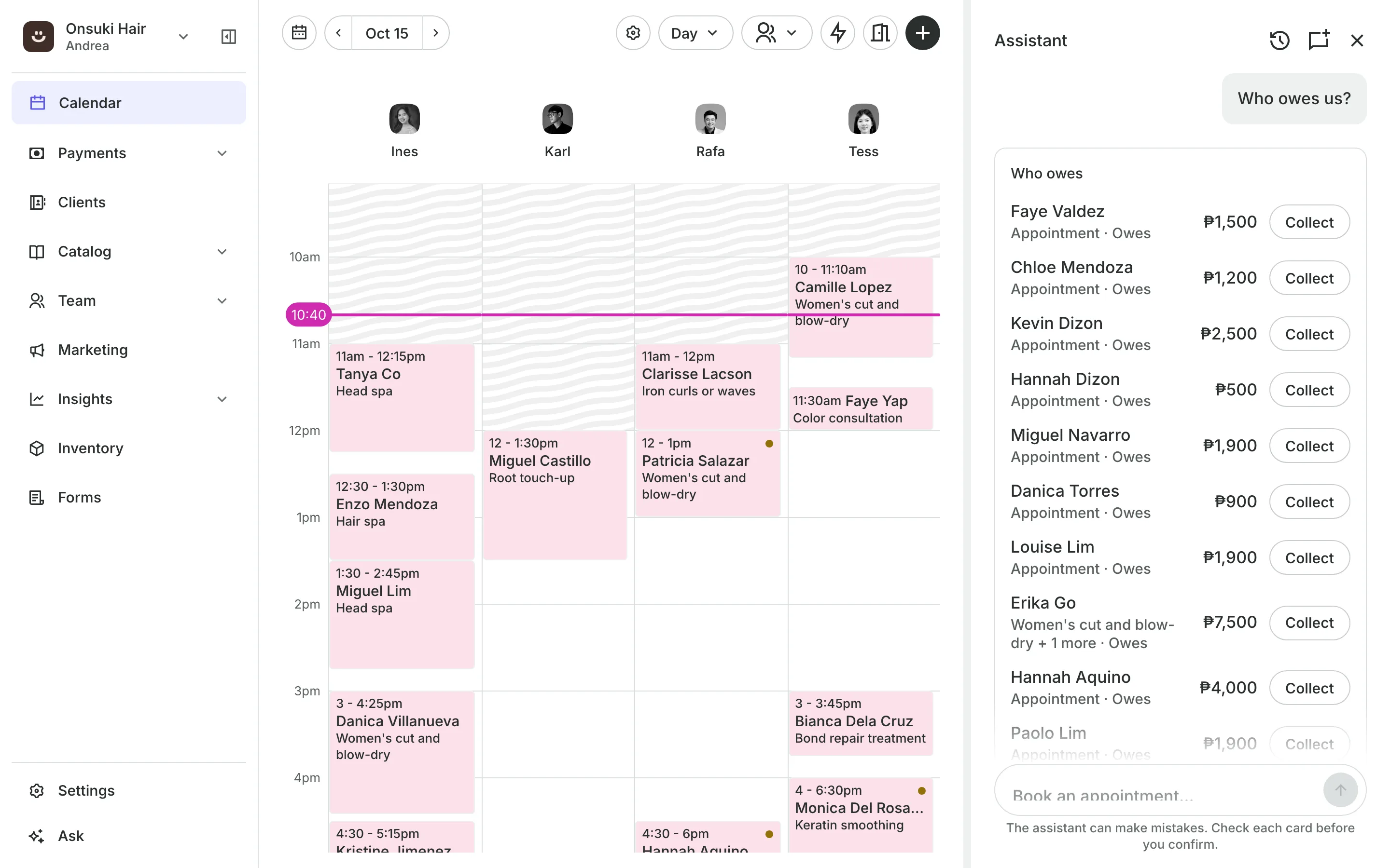 The assistant beside the calendar, answering who owes: each client, what for, the amount, and Collect