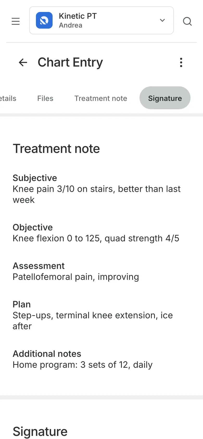 A signed chart entry on a phone: the treatment note, section by section